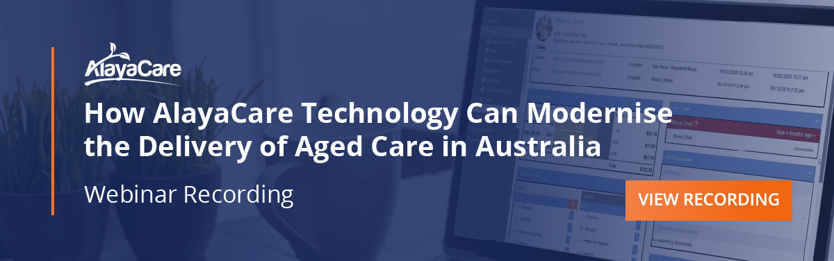 How AlayaCare Technology can Modernise the Delivery of Aged Care in Australia