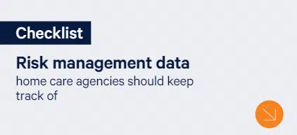 What type of data is recommended for home care organizations to monitor client risk management