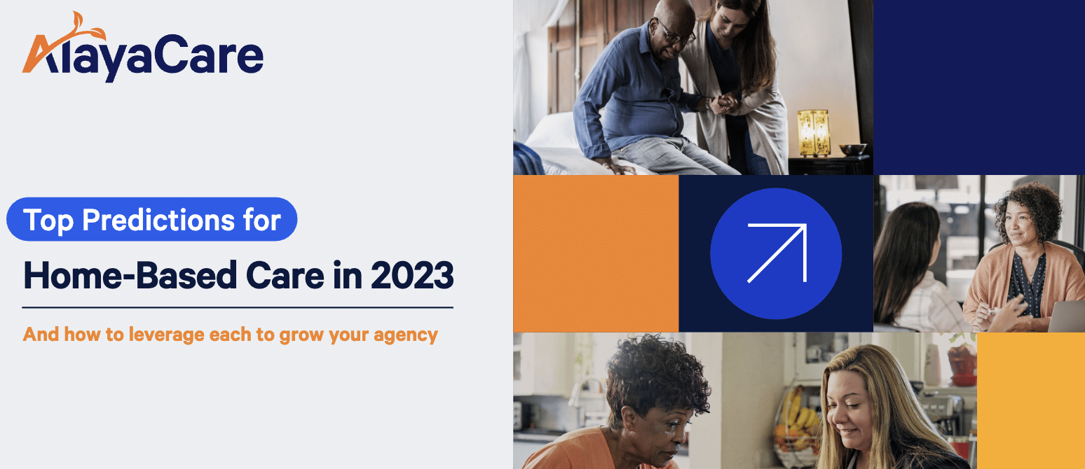 Top Predictions for US Home Based Care in 2023