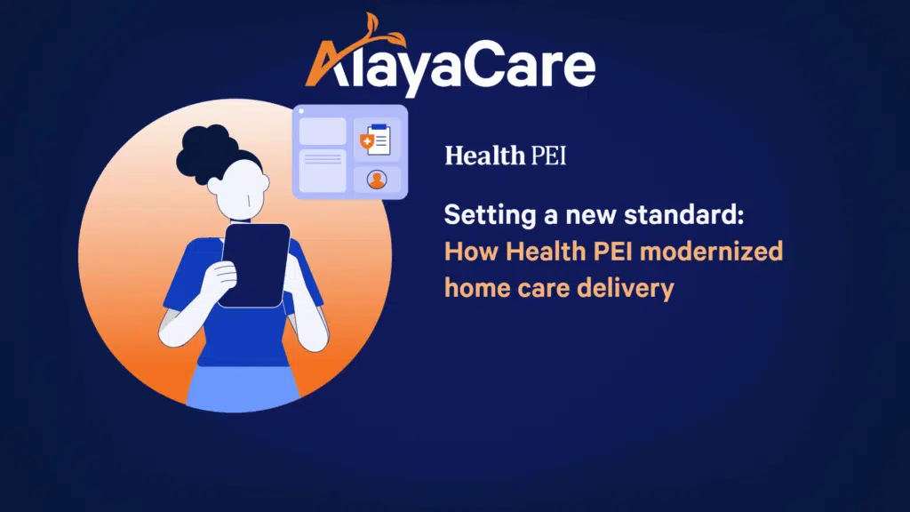 How Health PEI modernized home care delivery