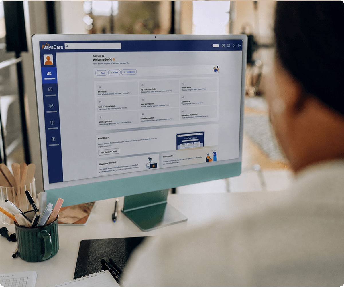 AlayaCare dashboard homepage showing quick-add task, client, and employee actions with shortcuts to visits and reporting